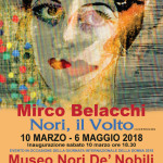 la mostra di Mirco Belacchi “Nori, il Volto”