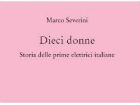 Il volume di Marco Severini, "Dieci donne"