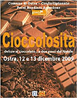Manifesto iniziativa "Cioccolosità" ad Ostra Manifesto iniziativa "Cioccolosità" ad Ostra