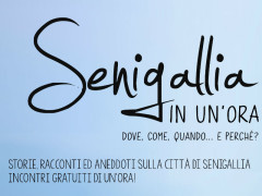 "Senigallia in un'ora"