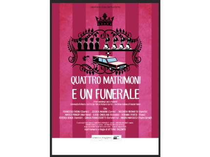 ‘Quattro matrimoni e un funerale’