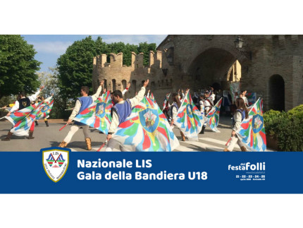 Gala della Bandiera Under18 e Nazionale Italiana Sbandieratori e Musici alla Festa dei Folli