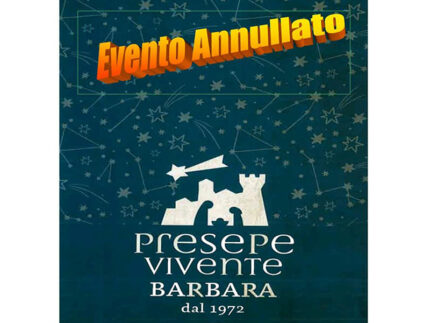 Annullato Presepe Vivente 2021/22 a Barbara
