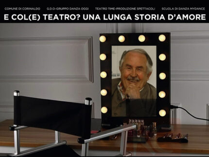 spettacolo "E COL(E) TEATRO? una lunga storia d'amore"