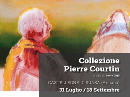 Collezione "Pierre Courtin" a Castelleone di Suasa
