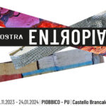 Entropia: mostra a Piobbico