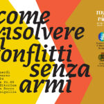 Come risolvere i conflitti senza armi