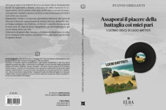 Assaporai il piacere della battaglia coi miei pari – L'ultimo disco di Lucio Battisti - di Fulvio Greganti