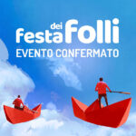 Festa dei Folli 2025 - Evento confermato