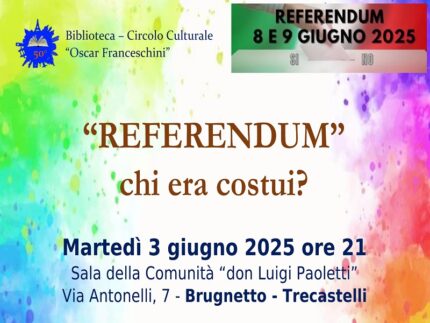 Incontro "Referendum - Chi era costui?" a Brugnetto