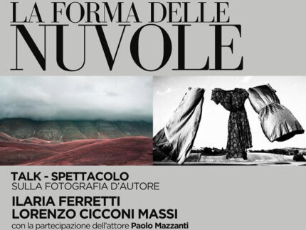 La forma delle nuvole, talk–spettacolo dedicato alla fotografia d'autore