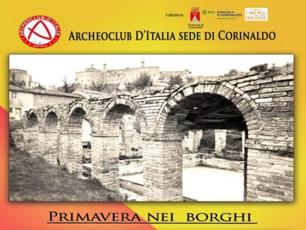 Primavera dei Borghi d’Italia con l’Archeoclub di Corinaldo