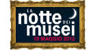 Notte dei Musei 2012